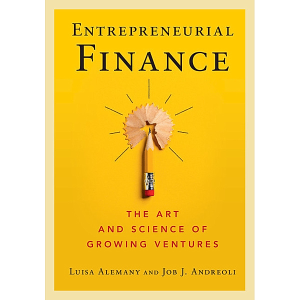 Entrepreneurial Finance, Luisa Alemany, Job Andreoli