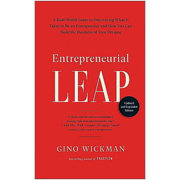 Entrepreneurial Leap, Updated and Expanded Edition, Gino Wickman