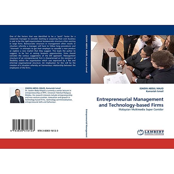 Entrepreneurial Management and Technology-based Firms, Izaidi Abdul  Majid