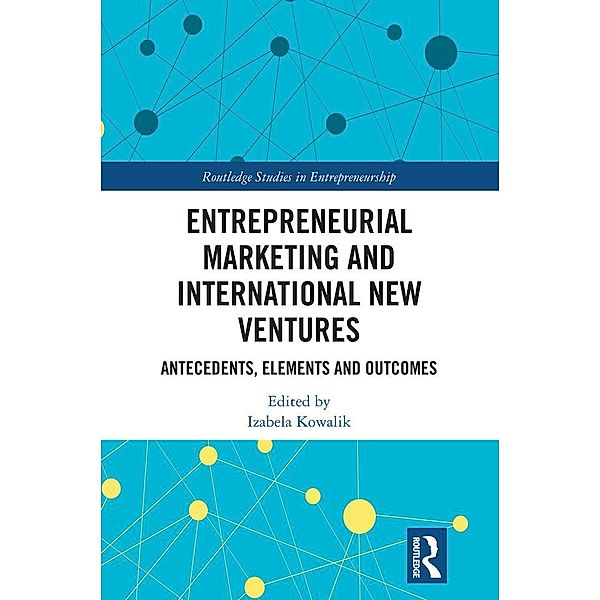 Entrepreneurial Marketing and International New Ventures