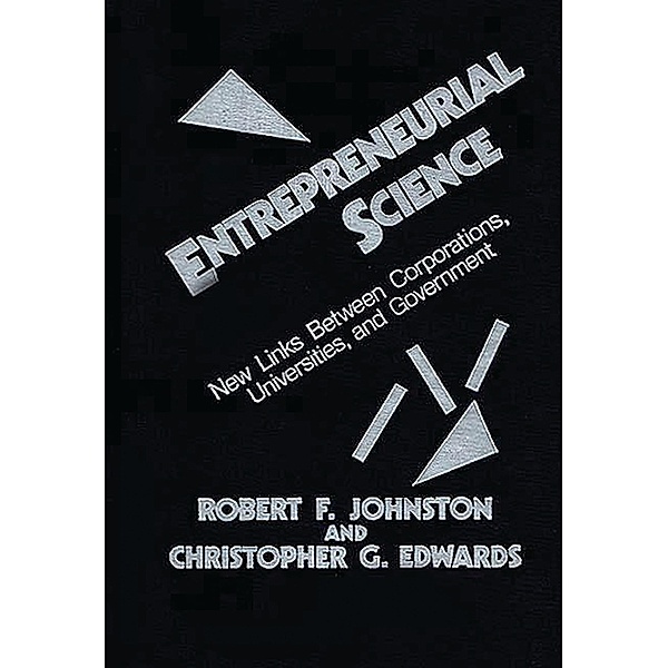 Entrepreneurial Science, Robert F. Johnston