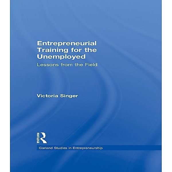 Entrepreneurial Training for the Unemployed, Victoria Singer