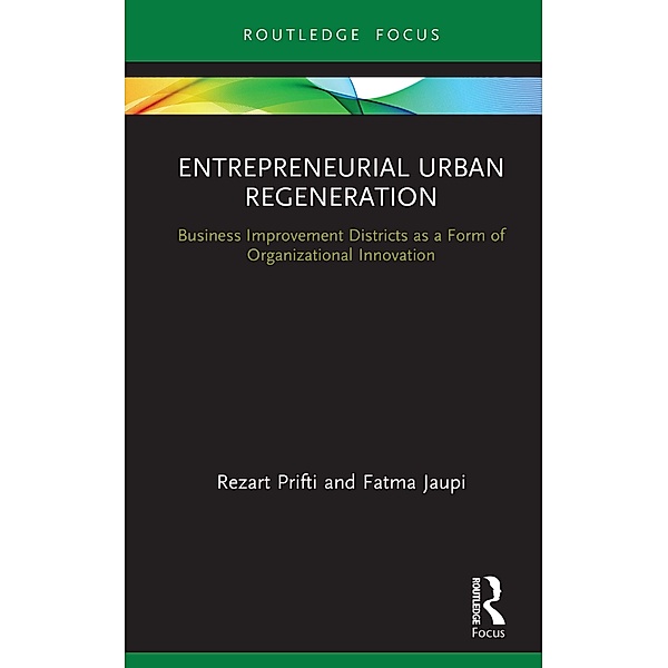 Entrepreneurial Urban Regeneration, Rezart Prifti, Fatma Jaupi