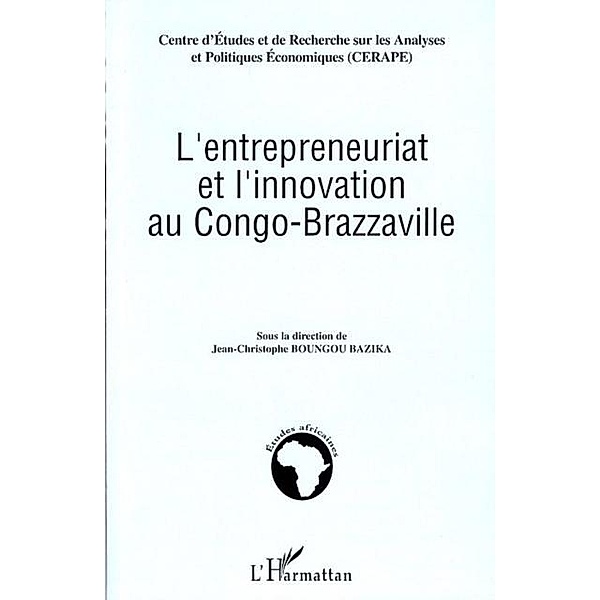 Entrepreneuriat et l'innovation au congo / Hors-collection, Boungou Bazika J-Christophe