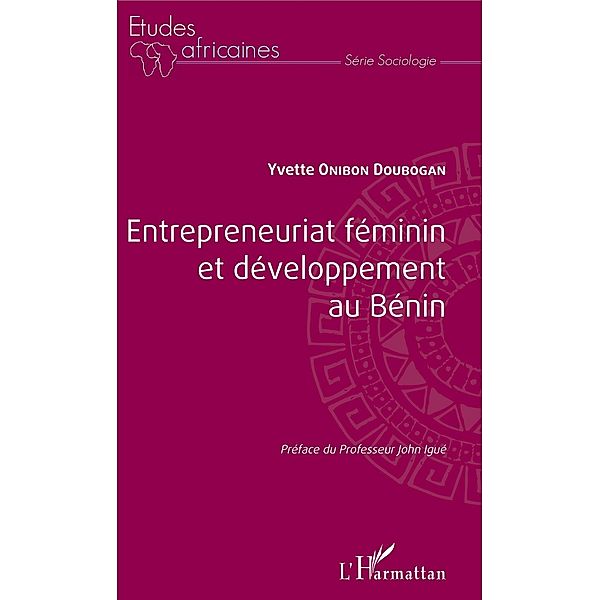Entrepreneuriat féminin et développement au Bénin, Onibon Doubogan Yvette Onibon Doubogan