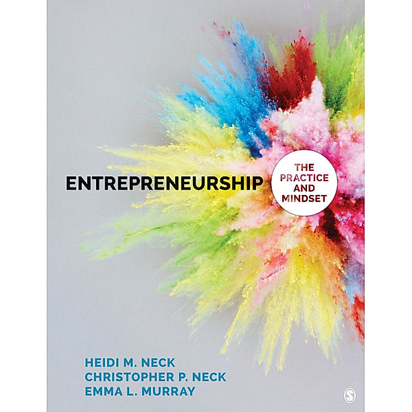 Entrepreneurship, Christopher P. Neck, Emma L. Murray, Heidi M. Neck