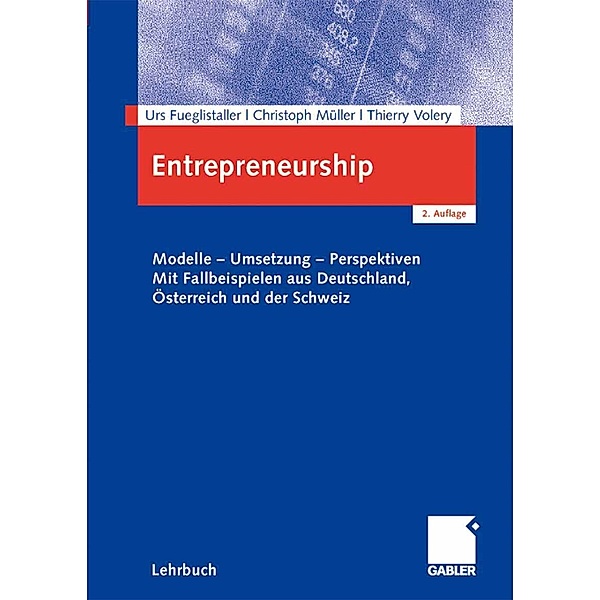Entrepreneurship, Urs Fueglistaller, Christoph A. Müller, Thierry Volery