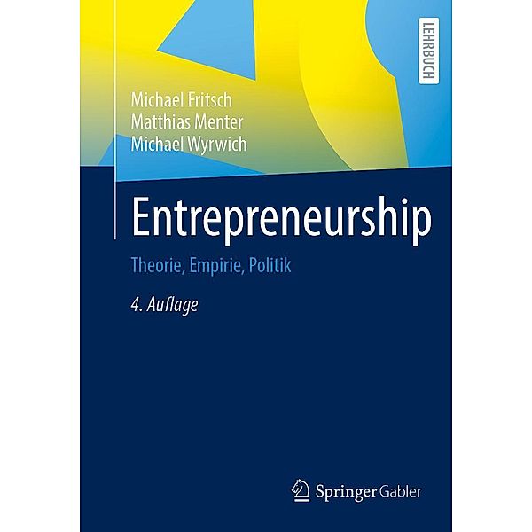 Entrepreneurship, Michael Fritsch, Matthias Menter, Michael Wyrwich