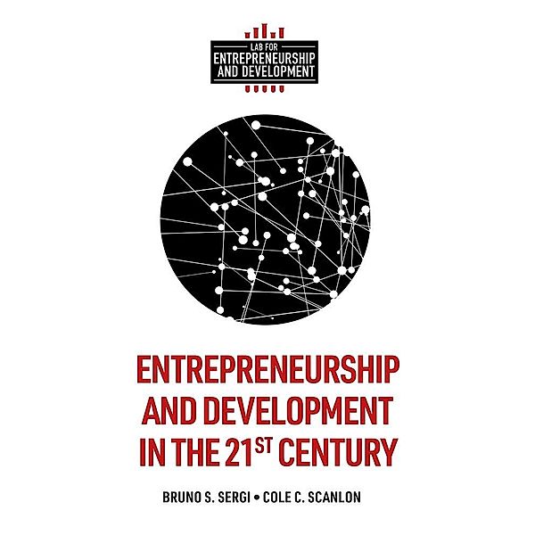 Entrepreneurship and Development in the 21st Century