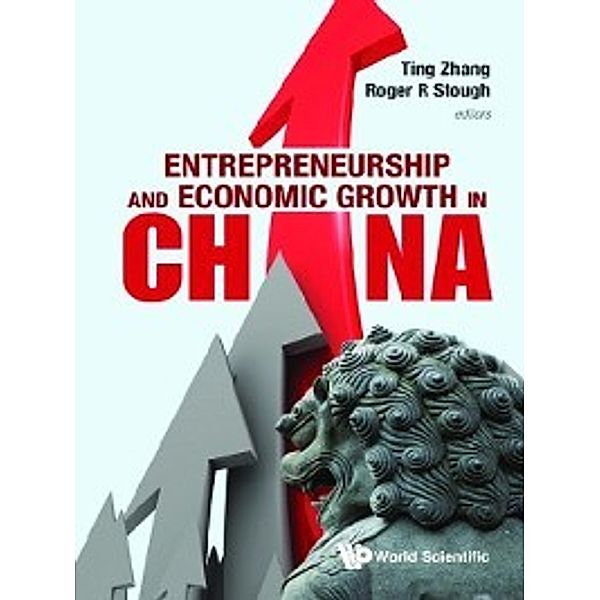 Entrepreneurship and Economic Growth in China