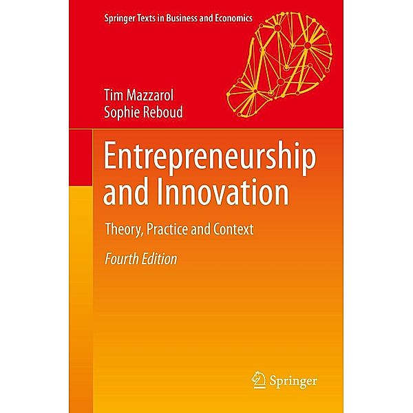 Entrepreneurship and Innovation / Springer Texts in Business and Economics, Tim Mazzarol, Sophie Reboud