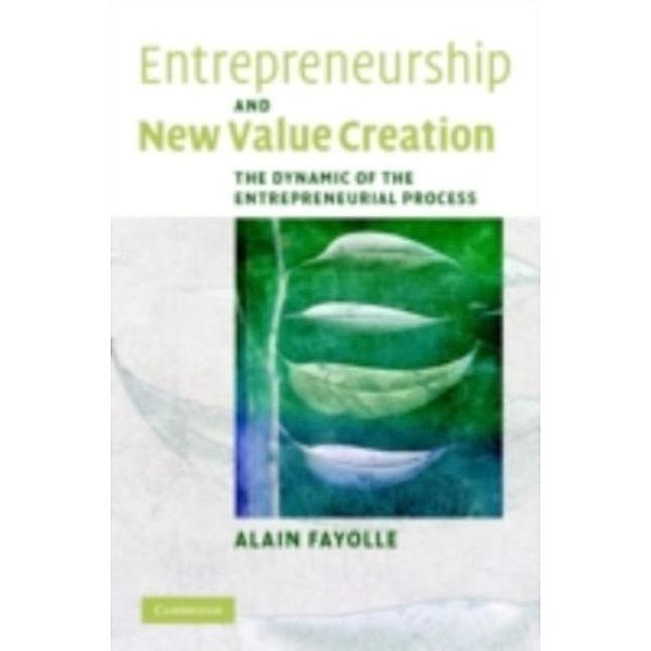 Entrepreneurship and New Value Creation, Alain Fayolle