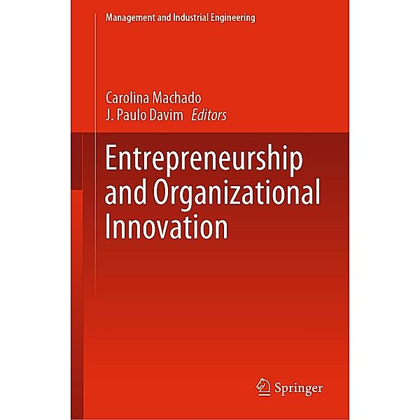 Entrepreneurship and Organizational Innovation / Management and Industrial Engineering