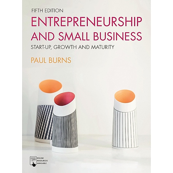 Entrepreneurship and Small Business, Paul Burns