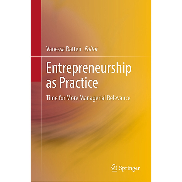 Entrepreneurship as Practice