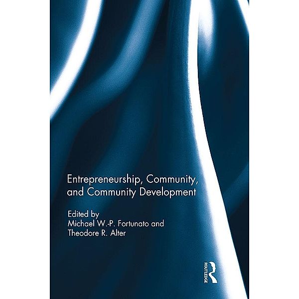 Entrepreneurship, Community, and Community Development