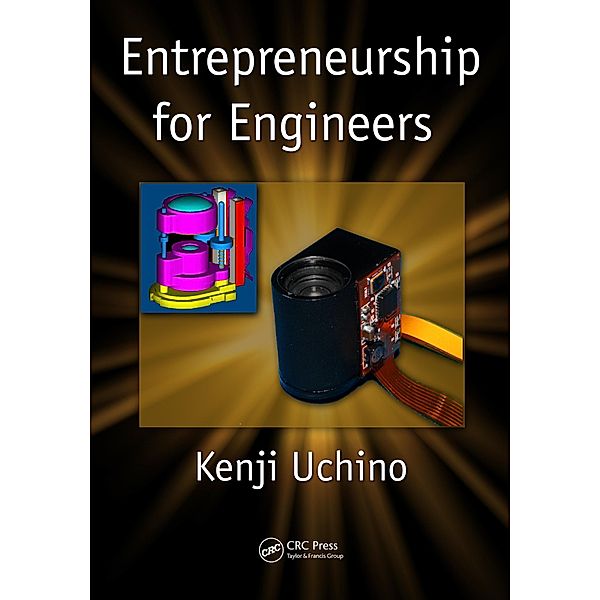 Entrepreneurship for Engineers, Kenji Uchino