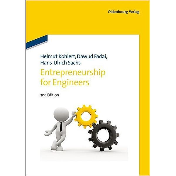 Entrepreneurship for Engineers / Jahrbuch des Dokumentationsarchivs des österreichischen Widerstandes, Helmut Kohlert, Dawud Fadai, Hans-Ulrich Sachs