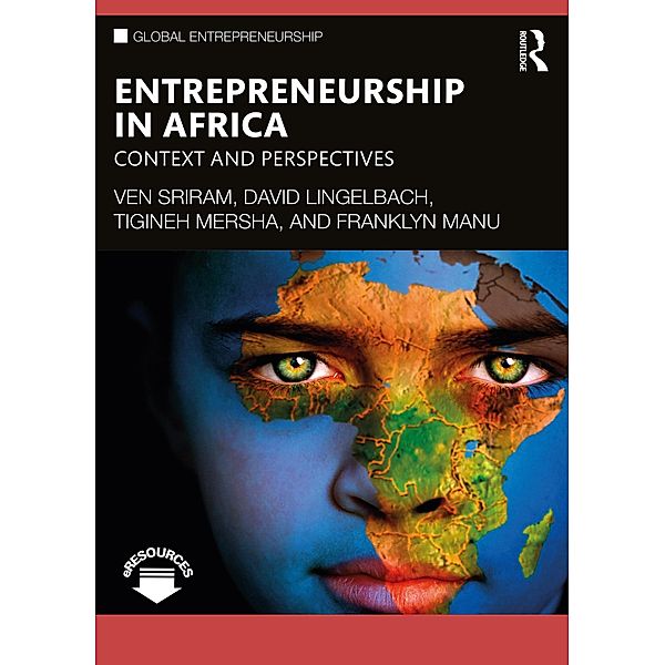 Entrepreneurship in Africa, Ven Sriram, David Lingelbach, Tigineh Mersha, Franklyn Manu