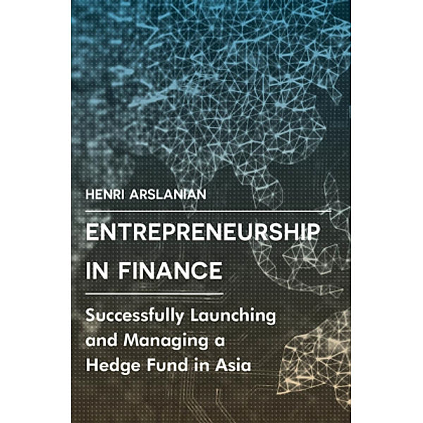 Entrepreneurship in Finance, Henri Arslanian