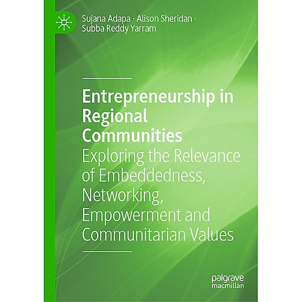 Entrepreneurship in Regional Communities, Sujana Adapa, Alison Sheridan, Subba Reddy Yarram