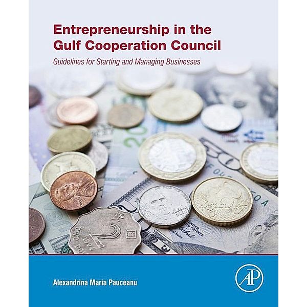 Entrepreneurship in the Gulf Cooperation Council, Alexandrina Maria Pauceanu