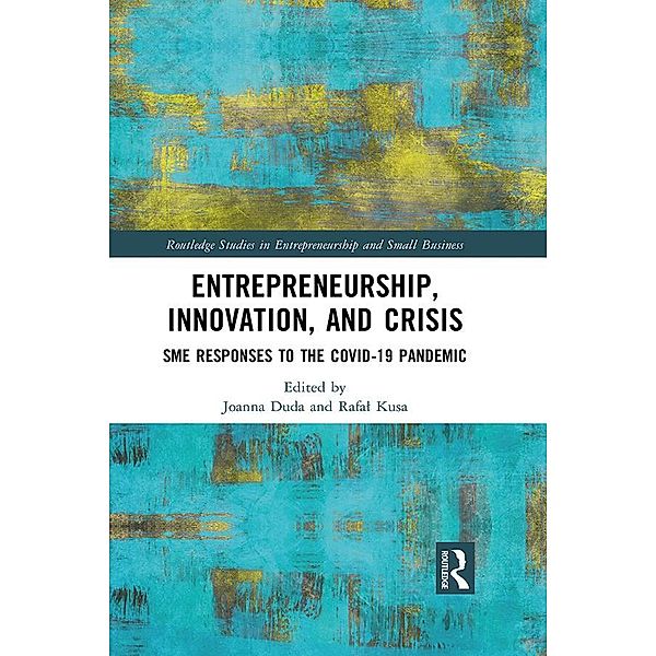 Entrepreneurship, Innovation, and Crisis