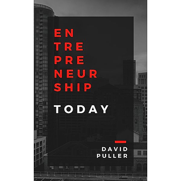 Entrepreneurship Today, David Puller