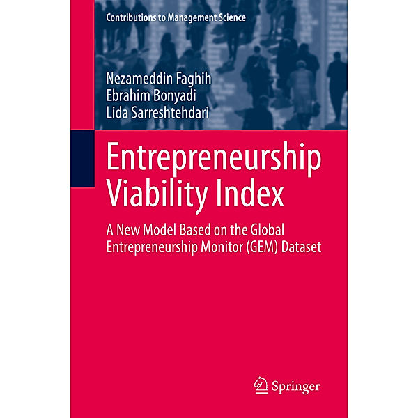 Entrepreneurship Viability Index, Nezameddin Faghih, Ebrahim Bonyadi, Lida Sarreshtehdari