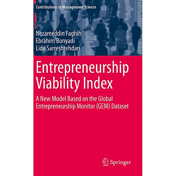 Entrepreneurship Viability Index, Nezameddin Faghih, Ebrahim Bonyadi, Lida Sarreshtehdari