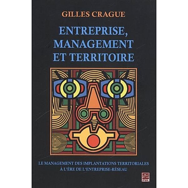 Entreprise, management et territoire, Gilles Crague