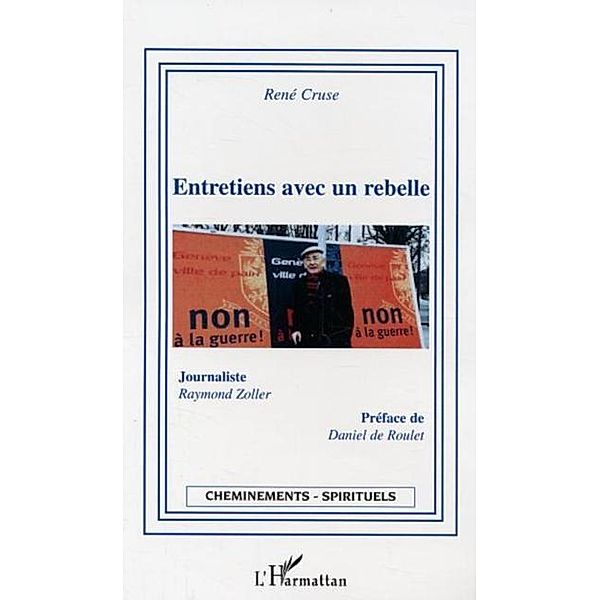 Entretiens avec un rebelle / Hors-collection, Cruse Rene