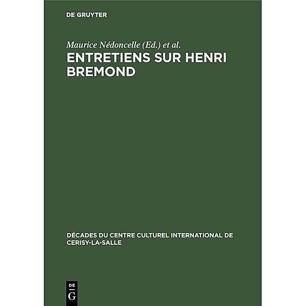 Entretiens sur Henri Bremond