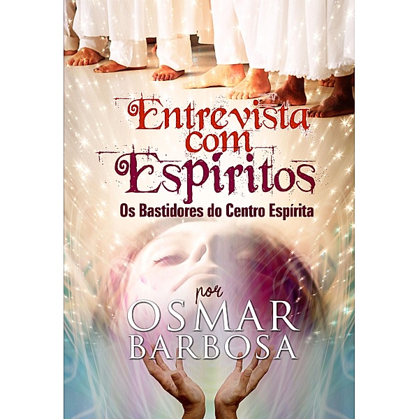 Entrevista com Espíritos, Osmar Barbosa