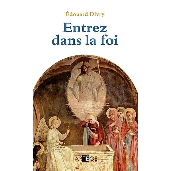 Entrez dans la foi, Père Edouard Divry