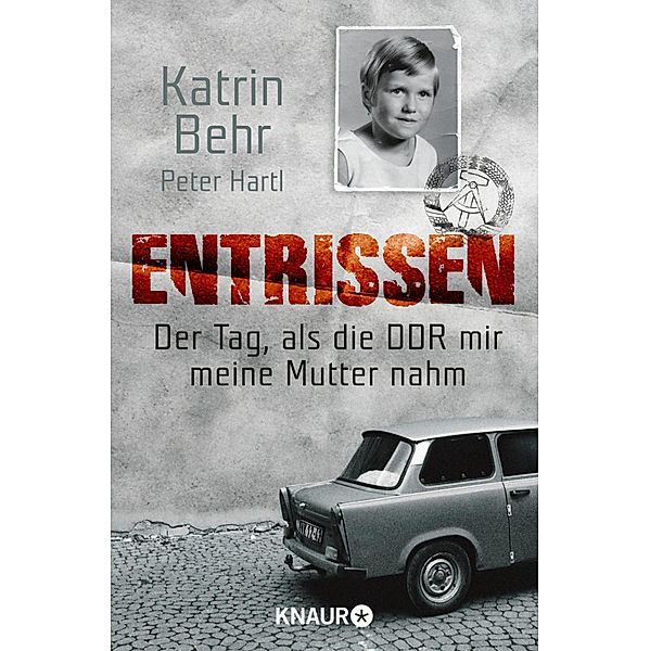 Entrissen, Katrin Behr, Peter Hartl