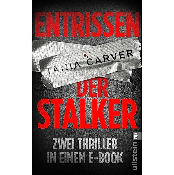 Entrissen / Der Stalker / Ein Marina Esposito-Thriller, Tania Carver