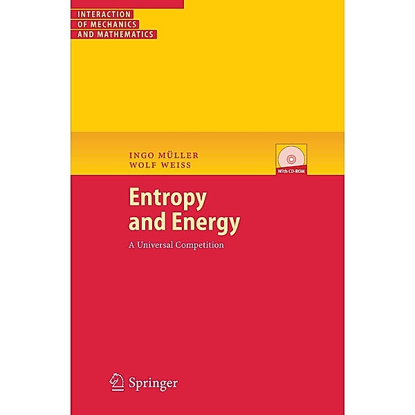 Entropy and Energy / Interaction of Mechanics and Mathematics, Ingo Müller, Wolf Weiss