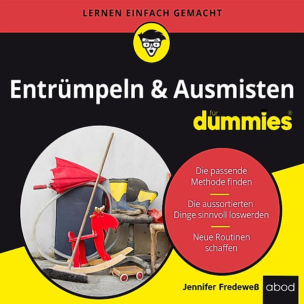 Entrümpeln & Ausmisten für Dummies, Jennifer Fredewess