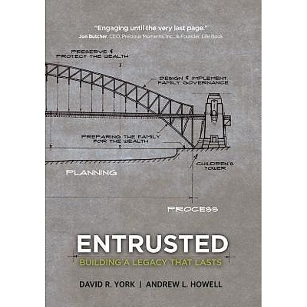 Entrusted, Andrew L. Howell, David R. York