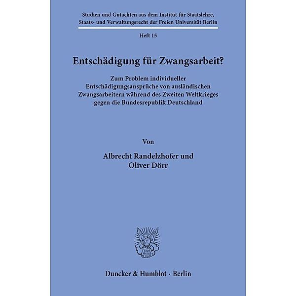 Entschädigung für Zwangsarbeit?, Albrecht Randelzhofer, Oliver Dörr