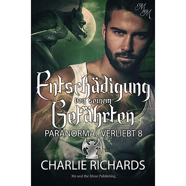 Entschädigung von seinem Gefährten / Paranormal verliebt Bd.8, Charlie Richards