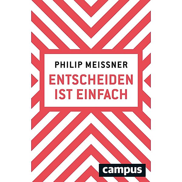 Entscheiden ist einfach, Philip Meissner