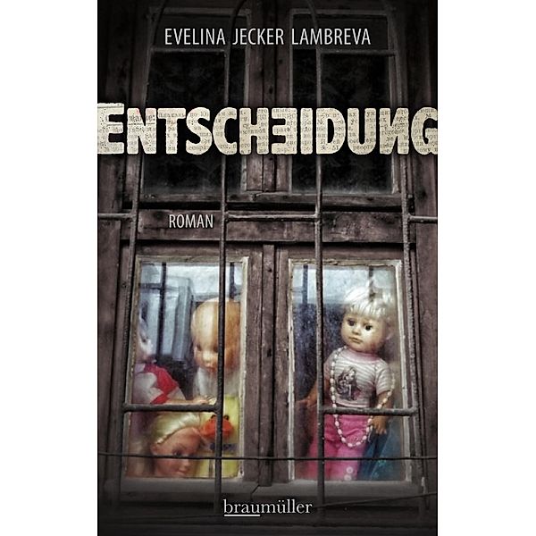 Entscheidung, Evelina Jecker Lambreva