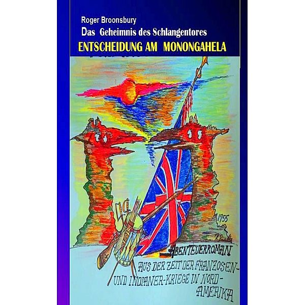 Entscheidung am Monongahela, Roger Broonsbury