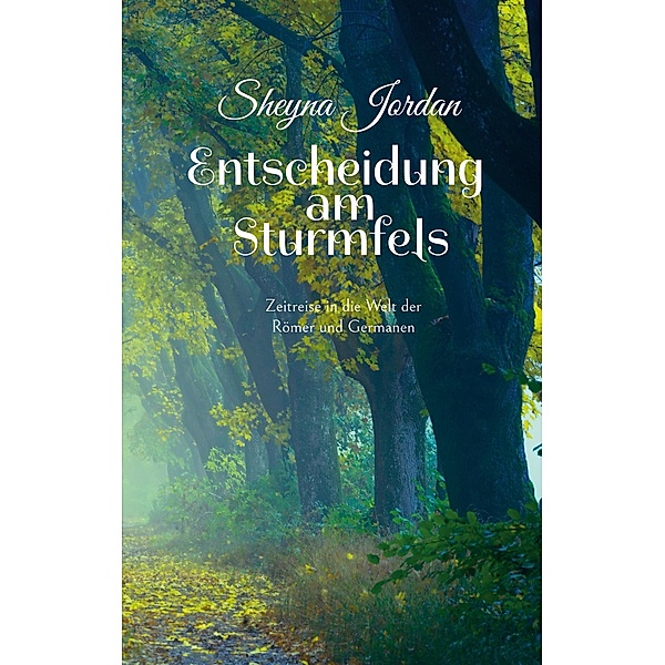 Entscheidung am Sturmfels / Sturmfels Bd.2, Sheyna Jordan