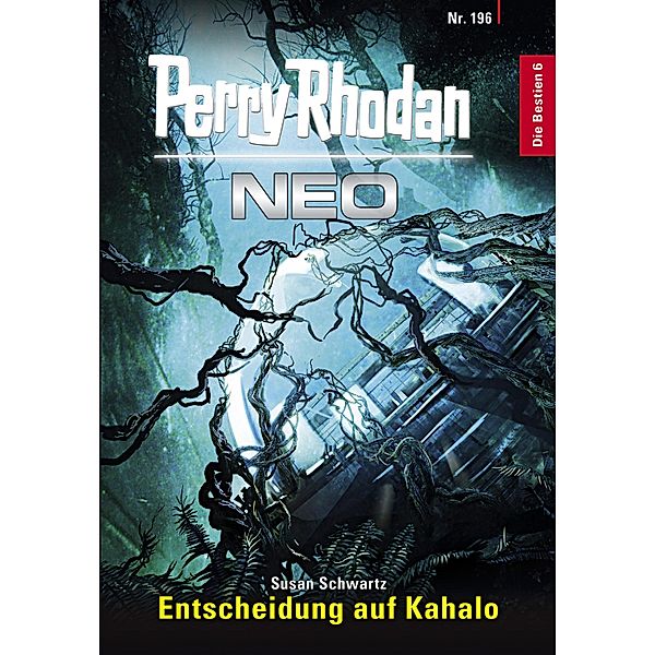 Entscheidung auf Kahalo / Perry Rhodan - Neo Bd.196, Susan Schwartz