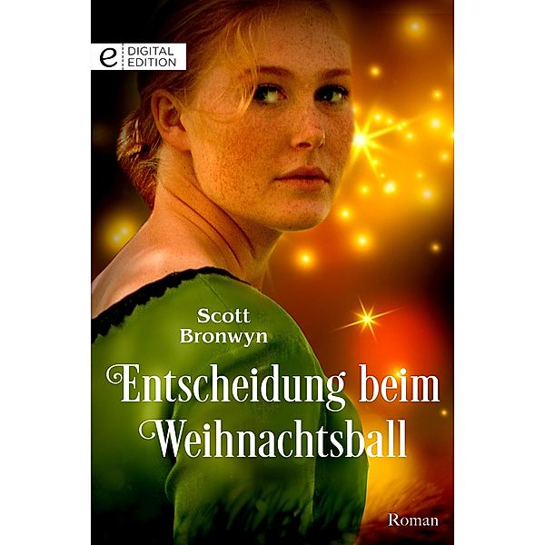 Entscheidung beim Weihnachtsball, Bronwyn Scott