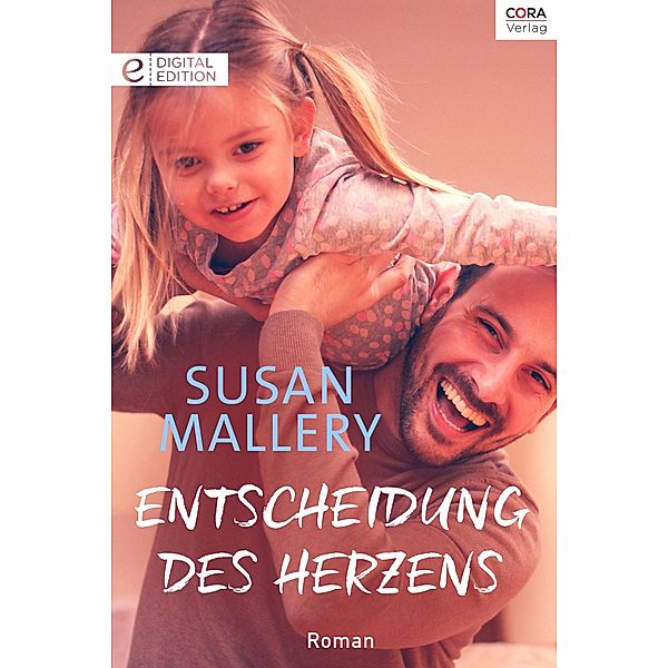 Entscheidung des Herzens, Susan Mallery