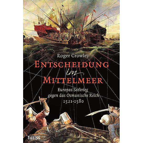 Entscheidung im Mittelmeer, Roger Crowley